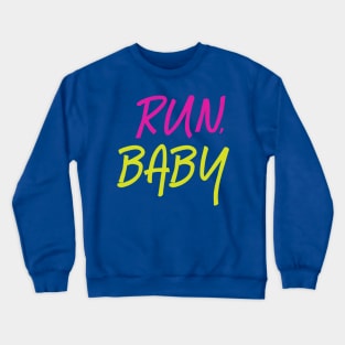 Run Baby half marathon tank, Gym tank, running team, runner gift, run, gift for runner, 5K, 10K, gift for mom, hp running, marathon tank, run tank, Crewneck Sweatshirt